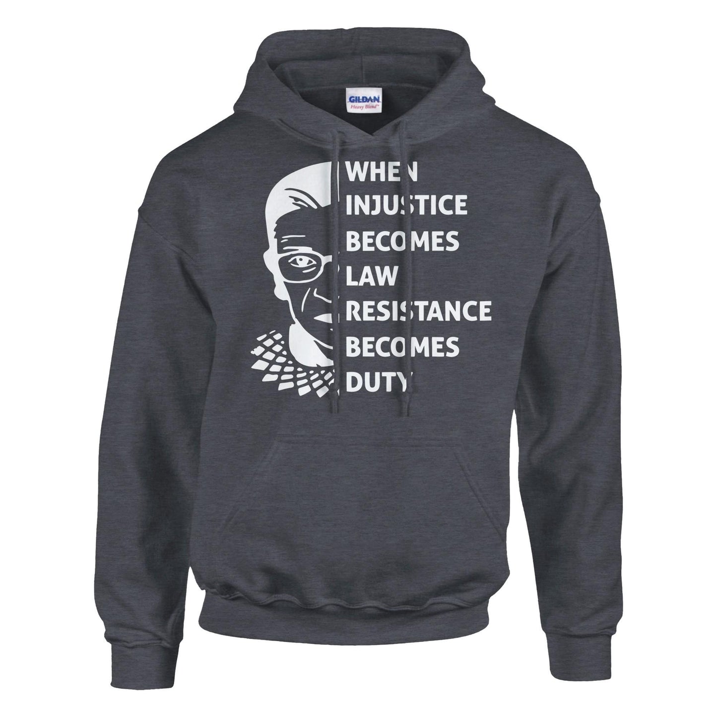 When Injustice Becomes Law, Resist, Resistance, Hoodie, Notorious RBG Shirt, Political or protest Sweatshirt, Supreme Court Notorious RBG