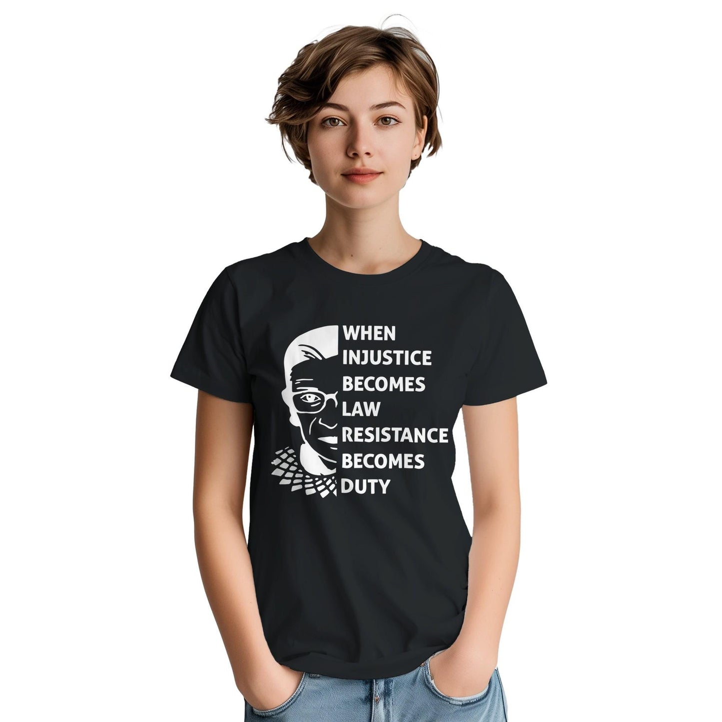 When Injustice Becomes Law, Resist, Resistance,Shirt, Notorious RBG Shirt, Political or protest t-shirt, Supreme Court Notorious RBG
