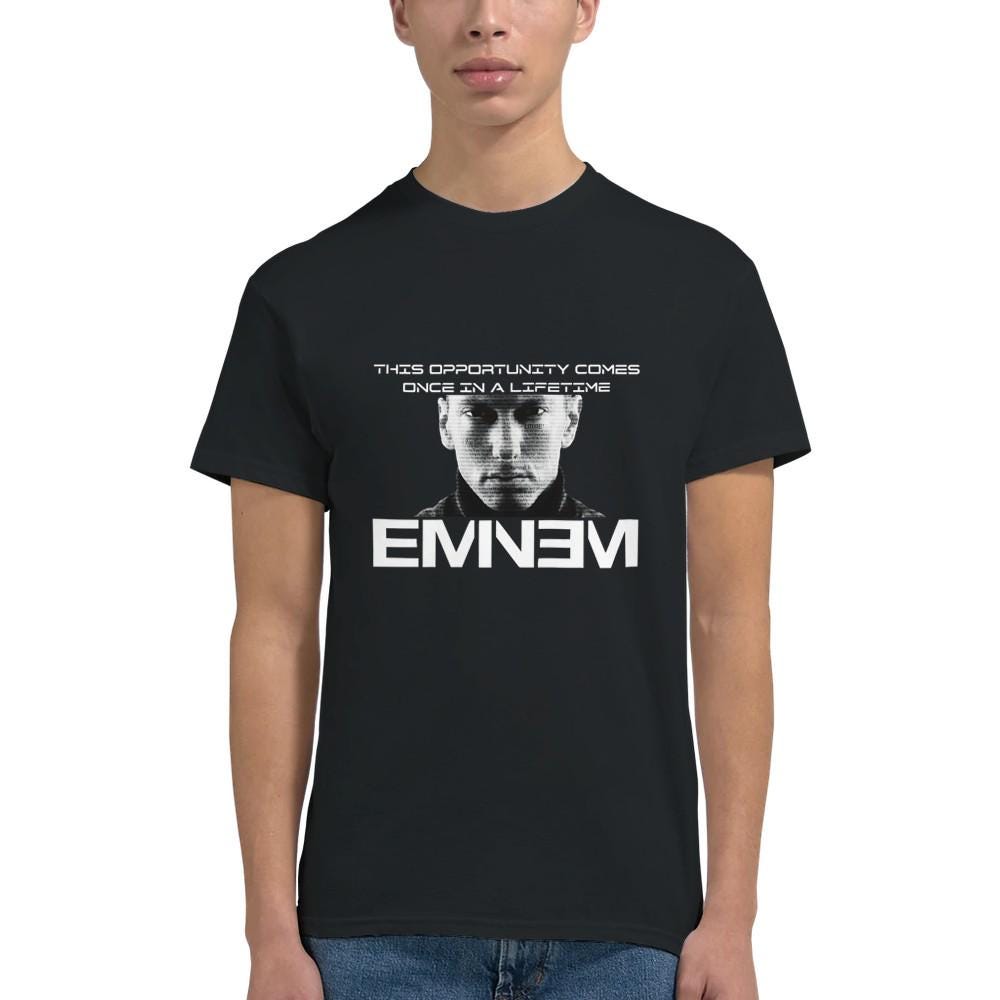 Eminem T shirt, Lose Yourself T shirt, Eminem Fan, Rapper Merch, Hip Hop Tee, Gift For Him, Gift For Her